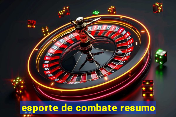 esporte de combate resumo