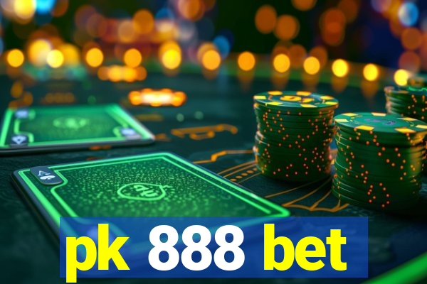 pk 888 bet