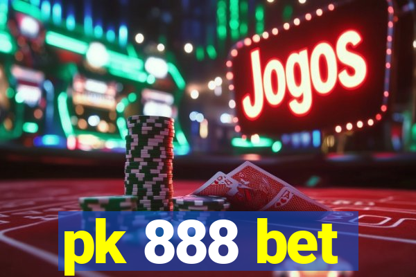 pk 888 bet