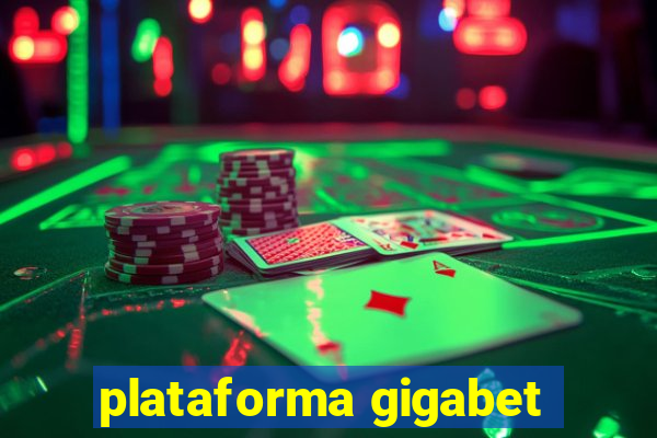 plataforma gigabet