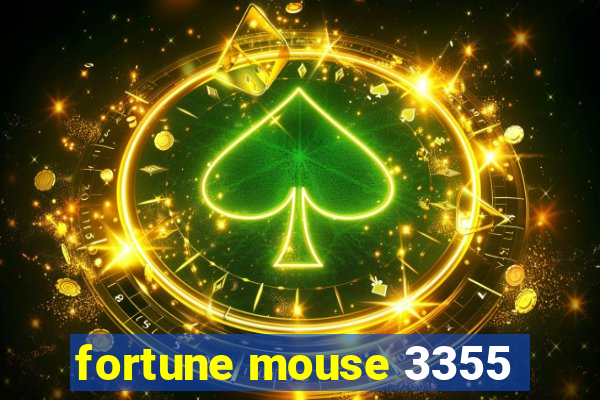 fortune mouse 3355