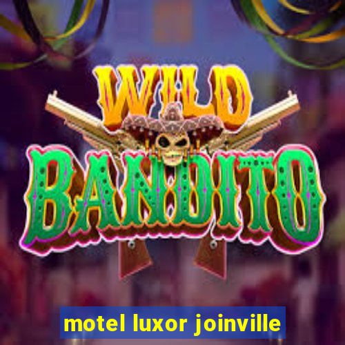 motel luxor joinville