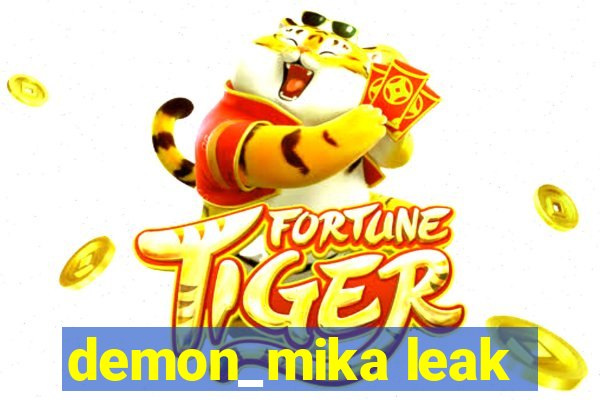 demon_mika leak