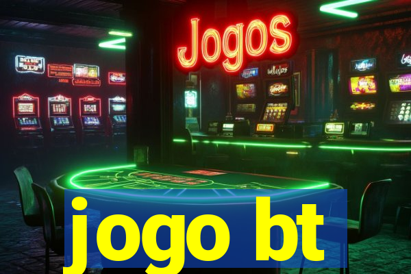 jogo bt