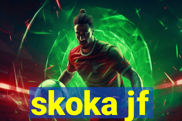 skoka jf