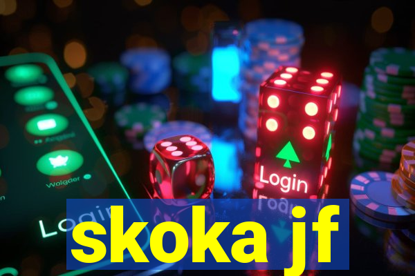 skoka jf