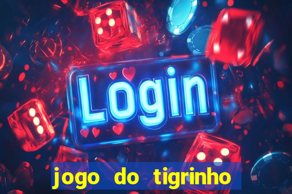 jogo do tigrinho no brasil