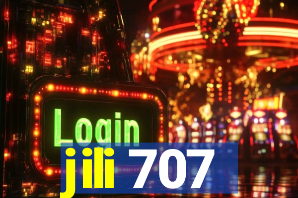 jili 707