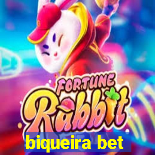 biqueira bet