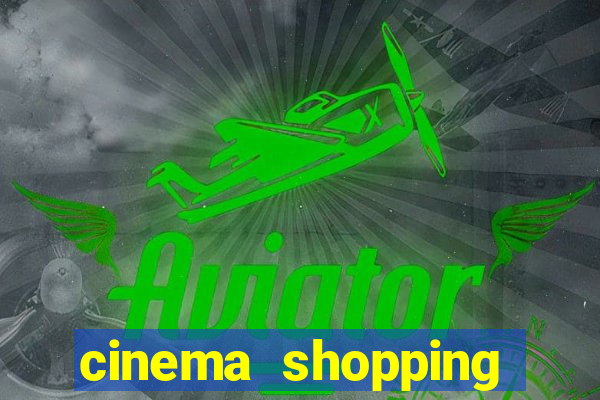 cinema shopping conquista sul