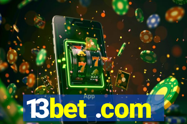 13bet .com