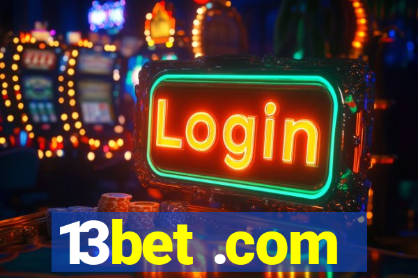 13bet .com