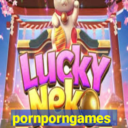 pornporngames