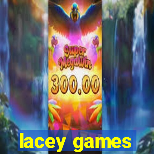 lacey games