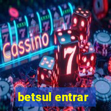 betsul entrar