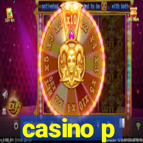 casino p