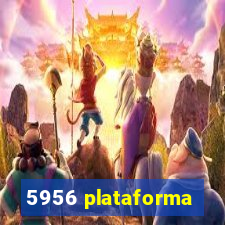 5956 plataforma