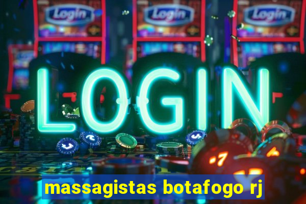 massagistas botafogo rj