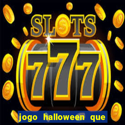 jogo halloween que paga dinheiro de verdade