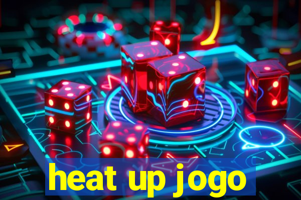 heat up jogo