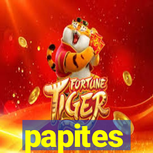 papites