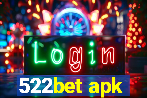 522bet apk