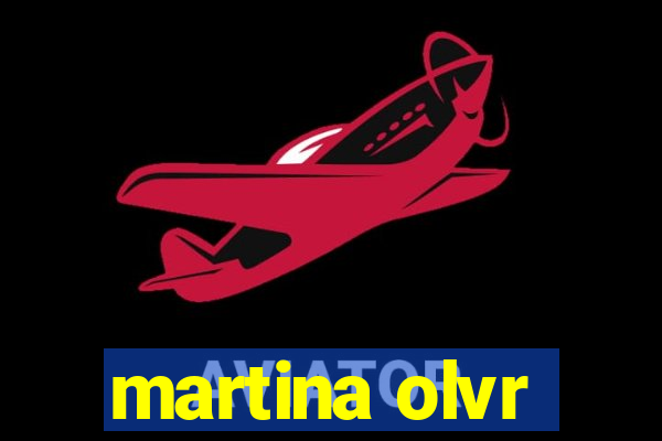 martina olvr