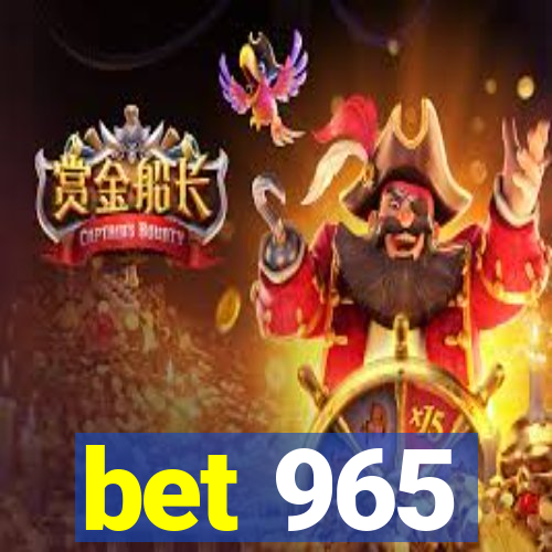 bet 965