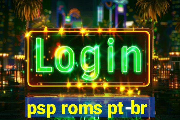 psp roms pt-br