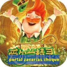 portal zacarias choque