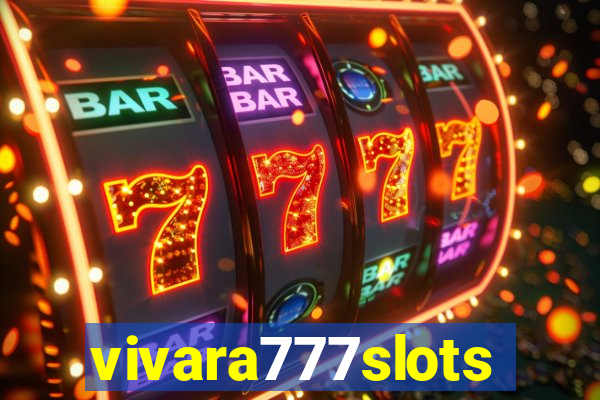 vivara777slots