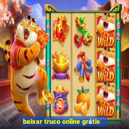 baixar truco online grátis