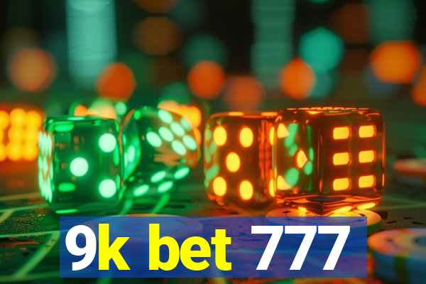 9k bet 777