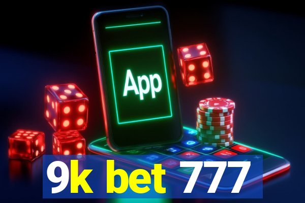 9k bet 777