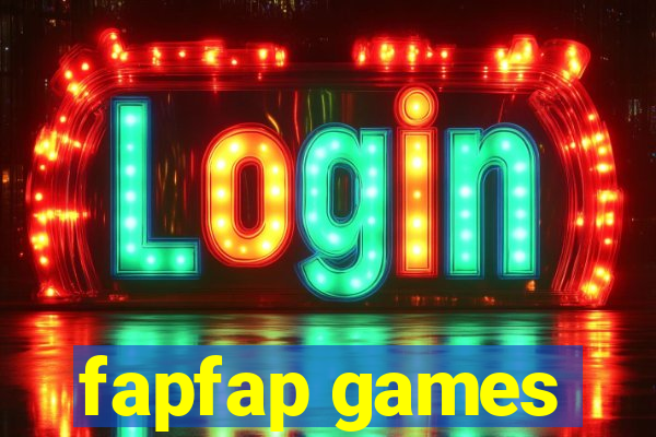 fapfap games