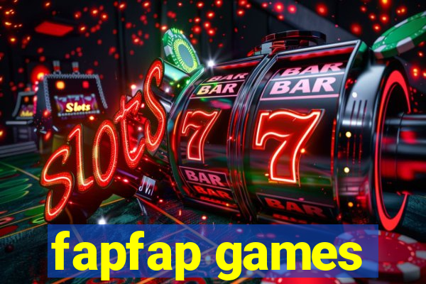 fapfap games