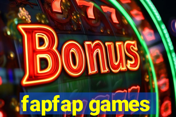 fapfap games