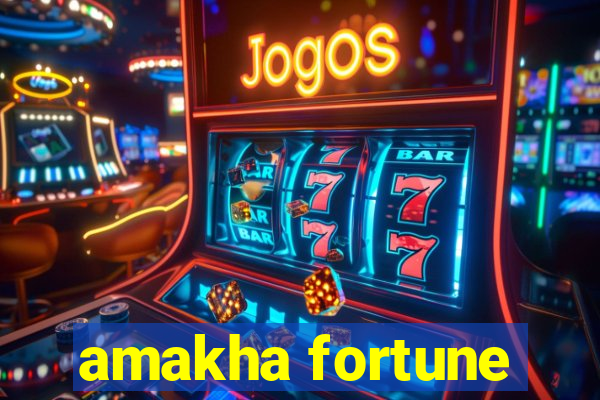 amakha fortune