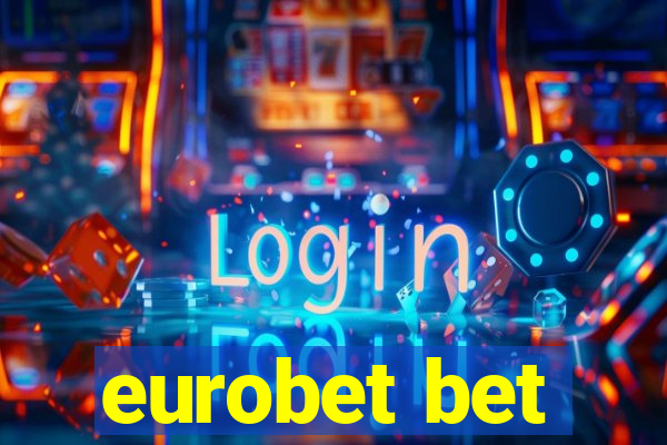 eurobet bet