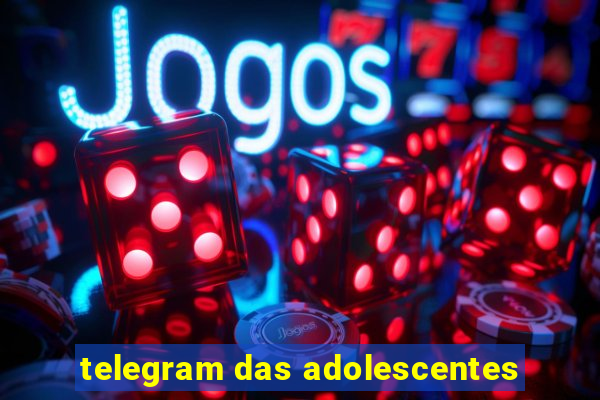 telegram das adolescentes