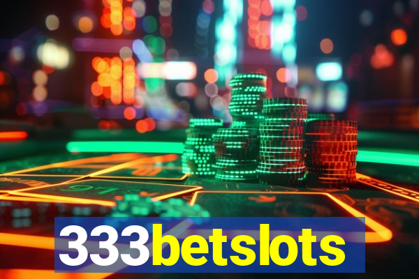 333betslots