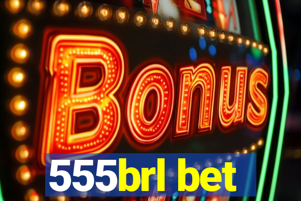 555brl bet