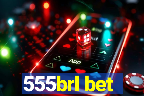 555brl bet