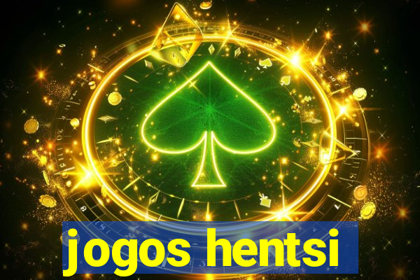 jogos hentsi