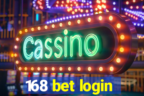 168 bet login