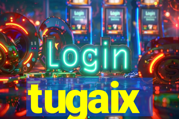 tugaix