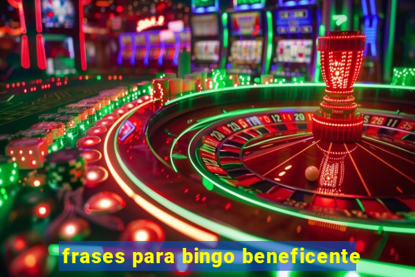 frases para bingo beneficente