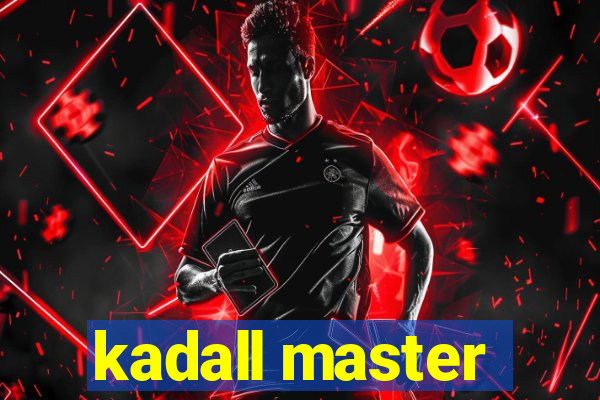 kadall master