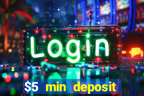 $5 min deposit casino nz