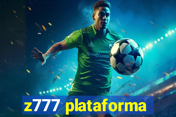 z777 plataforma